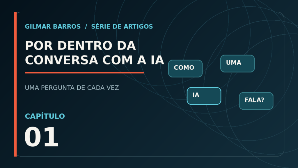 #01 — Como uma IA aprende a conversar?